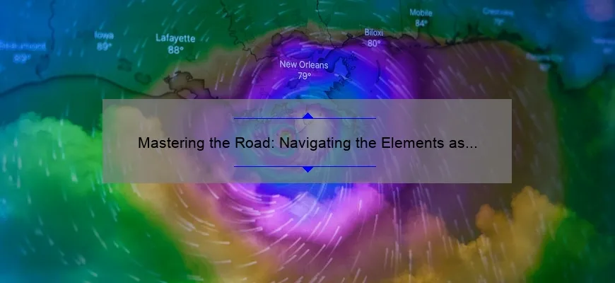 Mastering the Road: Navigating the Elements as a Weather Trucker 