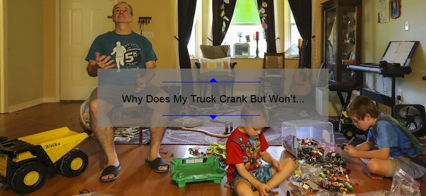 why-does-my-truck-crank-but-won-t-start-common-causes-and-solutions